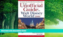 Buy NOW  The Unofficial Guide to Walt Disney World 2006 (Unofficial Guides) Bob Sehlinger  Full Book