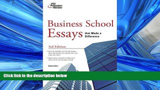 READ book Business School Essays that Made a Difference, 3rd Edition (Graduate School Admissions