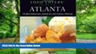 Malika Harricharan Food Lovers  Guide toÂ® Atlanta: The Best Restaurants, Markets   Local Culinary