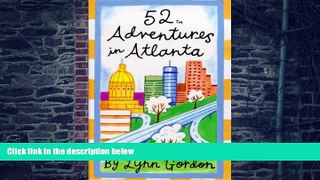 Susan Synarski 52 Adventures in Atlanta (52 Series)  Epub Download Download