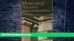 Scott W. Hawley Museums of Atlanta: A Guide for Residents and Visitors (Westholme Museum Guides)
