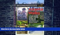 Ren Davis Atlanta Walks: A Comprehensive Guide to Walking, Running, and Bicycling Around the Area