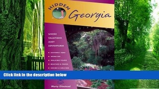 Marty Olmstead Hidden Georgia: Including Atlanta, Savannah, Jekyll Island, and the Okefenokee