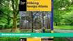 Buy Donald Pfitzer Hiking Georgia: Atlanta: A Guide to 30 Great Hikes Close to Town (Hiking Near)