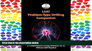 FAVORIT BOOK  LSAT Problem-Type Drilling Companion: A Comprehensive Drilling Reference for 82