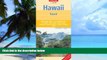 Buy NOW Nelles Verlag Hawaii: Kauai 1:150 000 Nelles (Nelles Map) (English, French and German