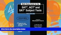Deals in Books  Math Study Guide for the SAT, ACT and SAT Subject Tests: 2012 Edition (Math Study