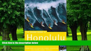 Buy Greg Ward The Rough Guide to Honolulu 2 (Rough Guide Mini Guides)  Pre Order
