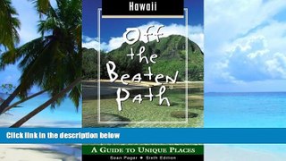 Buy Sean Pager Hawaii Off the Beaten Path, 6th: A Guide to Unique Places (Off the Beaten Path