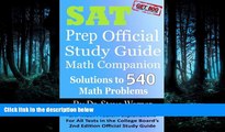 READ THE NEW BOOK  SAT Prep Official Study Guide Math Companion: SAT Math Problem Explanations For