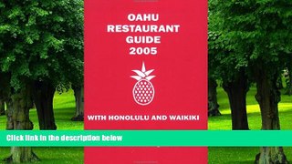 Buy Robert E. Carpenter Oahu Restaurant Guide 2005 with Honolulu and Waikiki  Hardcover