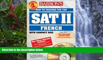 Big Sales  How to Prepare for the SAT II French: with Audio Compact Discs (Barron s SAT Subject