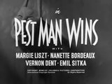 Pest Man Wins (1951)