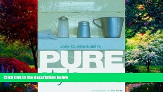 Buy NOW  Jane Cumberbatch s Pure Style Living Jane Cumberbatch  Full Book