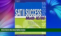 Buy NOW  SAT II Success MATH 1C and 2C, 3rd ed (Arco Master the SAT Subject Test: Math Levels 1