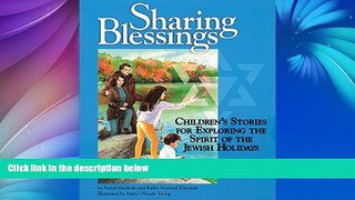 Deals in Books  Sharing Blessings: Children s Stories for Exploring the Spirit of the Jewish