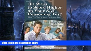 Big Sales  101 Ways to Score Higher on Your SAT Reasoning Test: What You Need to Know Explained