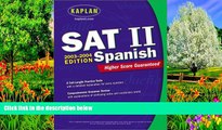 Big Sales  Kaplan SAT II: Spanish 2003-2004 (Kaplan SAT Subject Tests: Spanish)  Premium Ebooks
