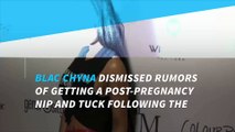 Blac Chyna shuts down post-pregnancy weight loss surgery rumors