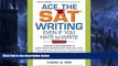 Deals in Books  Ace the SAT Writing Even If You Hate to Write  Premium Ebooks Online Ebooks