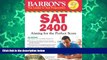 Buy NOW  Barron s SAT 2400 with CD-ROM, 4th Edition (Barron s Sat 1600)  Premium Ebooks Best