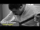 Erdal Erzincan - Gönül Defteri // Groovypedia Studio Sessions