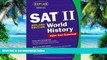 READ FULL  Kaplan SAT II: World History 2004-2005 (Kaplan SAT Subject Tests: World History)