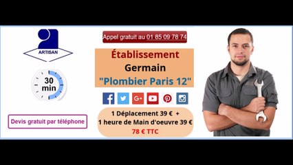 plombier paris 12 à 39€/H tel 01 85 09 78 74