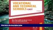 Big Sales  Vocational   Technical Schools - East: More Than 2,600 Vocational Schools East of the