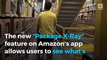 Amazon rolls out 'X-ray vision' so you can check what's in your packages