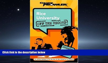 FAVORIT BOOK Rice University: Off the Record (College Prowler) (College Prowler: Rice University