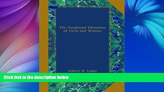 Buy NOW  The Vocational Education of Girls and Women  Premium Ebooks Online Ebooks