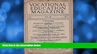 Deals in Books  Vocational Education Magazine - May 1923 (Volume 1 No. 9)  Premium Ebooks Online