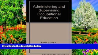 Deals in Books  Administering and Supervising Occupational Education  Premium Ebooks Best Seller