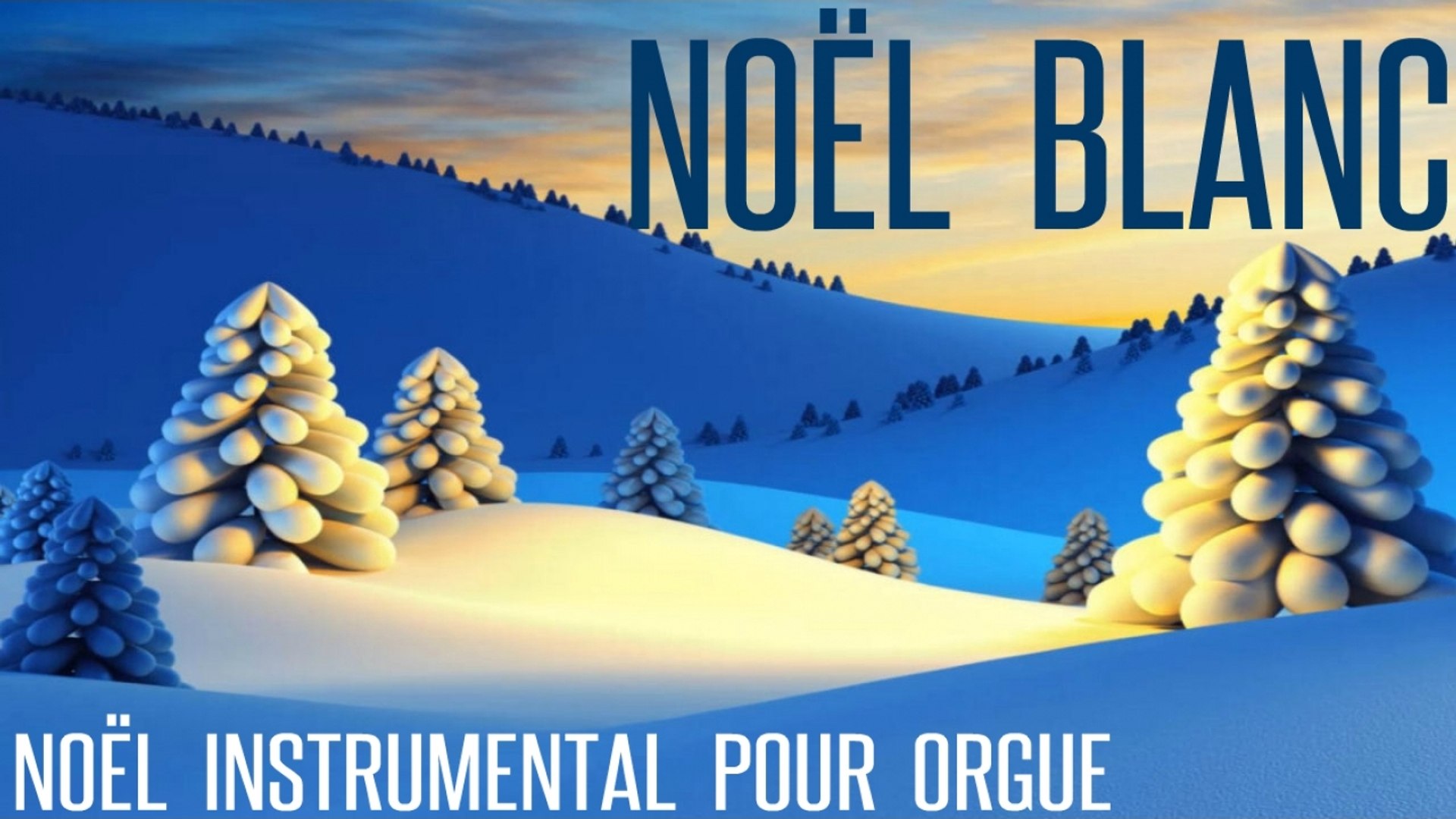 MMF - Noël blanc - Noël instrumental pour orgue