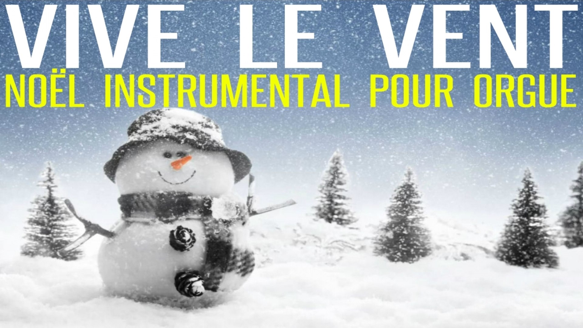 MMF - Vive le vent - Noël instrumental pour orgue