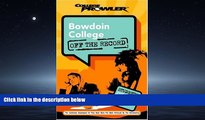 FAVORIT BOOK Bowdoin College: Off the Record (College Prowler) (College Prowler: Bowdoin College