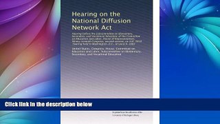 Big Sales  Hearing on the National Diffusion Network Act: Hearing before the Subcommittee on