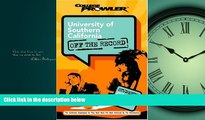 READ book University of Southern California: Off the Record (College Prowler) (College Prowler: