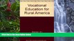 Big Sales  Vocational Education for Rural America  Premium Ebooks Online Ebooks