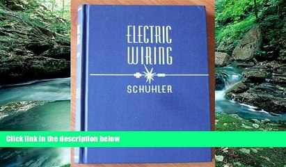 Buy NOW  Electric wiring;: A textbook of applied electricity for vocational and trade schools,