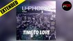 U-Phoria - Time To Love (Extended Mix)