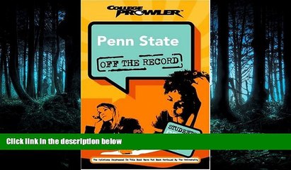 READ book Penn State: Off the Record (College Prowler) (College Prowler: Penn State Off the