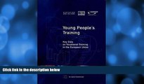 Big Sales  Young PeopleÂ´s Training: Key Data on Vocational Training in the European Union