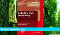 Must Have  Rethinking Work and Learning: Adult and Vocational Education for Social Sustainability