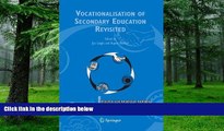 READ FULL  Vocationalisation of Secondary Education Revisited (Technical and Vocational Education