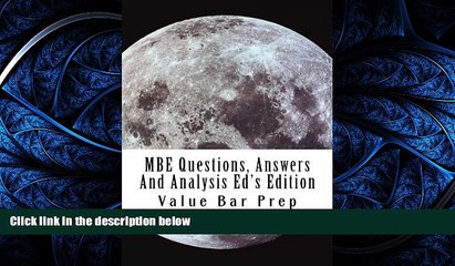 READ book MBE Questions, Answers And Analysis Ed s Edition: The Top Questions Used By The Bar.