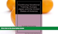 Deals in Books  Continuing Vocational Training: Europe, Japan and the United States of America