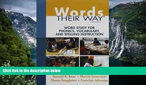 Buy NOW  Words Their Way: Word Study for Phonics, Vocabulary, and Spelling Instruction plus Words