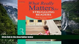 Big Sales  What Really Matters for Struggling Readers: Designing Research-Based Programs (3rd